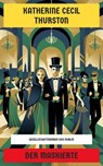Der Maskierte - Katherine Cecil Thurston - 4099994086530