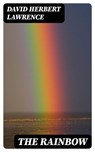 The Rainbow - David Herbert Lawrence - 8596547086338
