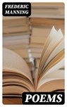Poems - Frederic Manning - 8596547101031