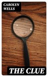 The Clue - Carolyn Wells - 8596547343769