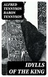 Idylls of the King - Alfred Tennyson Baron Tennyson - 8596547380658