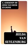 Hilda van Suylenburg - C. Goekoop-de Jong van Beek en Donk - 8596547477402
