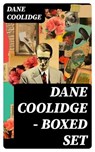 Dane Coolidge - Boxed Set - Dane Coolidge - 8596547730040