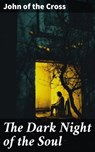 The Dark Night of the Soul - John of the Cross ; Landon Marwick - 8596547787136