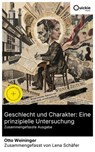 Geschlecht und Charakter: Eine prinzipielle Untersuchung (Zusammengefasste Ausgabe) - Otto Weininger ; Lena Schäfer - 8596547887515