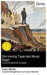 Die vierzig Tage des Musa Dagh (Zusammengefasste Ausgabe) - Franz Werfel ; Leon Becker - 8596547888598