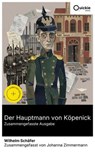 Der Hauptmann von Köpenick (Zusammengefasste Ausgabe) - Wilhelm Schäfer ; Johanna Zimmermann - 8596547889540