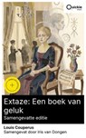 Extaze: Een boek van geluk (Samengevatte editie) - Louis Couperus ; Iris van Dongen - 8596547892106