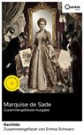 Marquise de Sade (Zusammengefasste Ausgabe) - Rachilde ; Emma Schwarz - 8596547894292