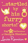 ‘…startled by his furry shorts!’ - Louise Rennison - 9780007222094