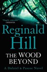 The Wood Beyond - Reginald Hill - 9780007313167