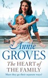 The Heart of the Family - Annie Groves - 9780007322695