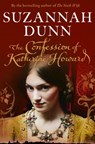 The Confession of Katherine Howard - Suzannah Dunn - 9780007374878