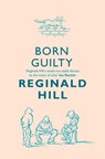 Born Guilty - Reginald Hill - 9780007391905