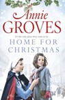 Home for Christmas - Annie Groves - 9780007419395