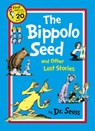 The Bippolo Seed and Other Lost Stories - Dr. Seuss - 9780007438440