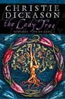 The Lady Tree - Christie Dickason - 9780007439638