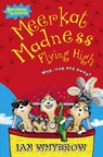 Meerkat Madness Flying High - Ian Whybrow - 9780007441617