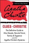 Clues to Christie - Agatha Christie ; John Curran - 9780007455959