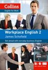 Collins Workplace English 2 - SCHOFIELD,  James - 9780007460557