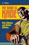 The Name is Kade - GIBBONS,  Alan ; Gibbons, Robbie - 9780007464753