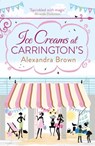 Ice Creams at Carrington’s - Alexandra Brown - 9780007488285