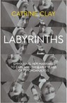 Labyrinths - Catrine Clay - 9780007510665