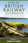 Journey 14: Dublin to Derry - Karen Farrington - 9780007512546