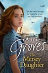 The Mersey Daughter - GROVES,  Annie - 9780007550845