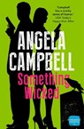 Something Wicked - CAMPBELL,  Angela - 9780007559664