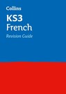 KS3 French Revision Guide - Collins KS3 - 9780007562848