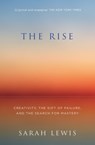 The Rise - Sarah Lewis - 9780007584710