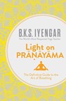 Light on Pranayama - B.K.S. Iyengar - 9780007921287