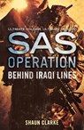 Behind Iraqi Lines - Shaun Clarke - 9780008141325