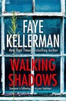 Walking Shadows - Faye Kellerman - 9780008148911