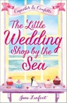 The Little Wedding Shop by the Sea - Jane Linfoot - 9780008190491