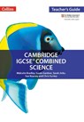 Cambridge IGCSE (TM) Combined Science Teacher Guide - Malcolm Bradley ; Susan Gardner ; Sarah Jinks ; Sue Kearsey - 9780008191535