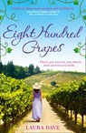 Eight Hundred Grapes - Laura Dave - 9780008206857