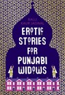 Erotic Stories for Punjabi Widows - JASWAL,  Balli Kaur - 9780008209896