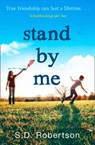 Stand By Me - S.D. Robertson - 9780008223465