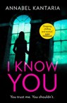 I Know You - Annabel Kantaria - 9780008238698