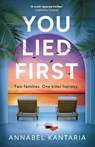 You Lied First - Annabel Kantaria - 9780008238766