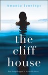 The Cliff House - Amanda Jennings - 9780008248895