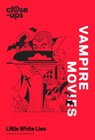 Vampire Movies - Charles Bramesco ; Little White Lies - 9780008256623