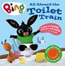 All Aboard the Toilet Train! - Tbd - 9780008272456