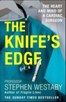 The Knife’s Edge - Stephen Westaby - 9780008285791