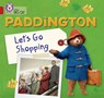 Paddington: Let’s Go Shopping - Rebecca Adlard - 9780008285852