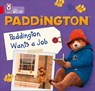 Paddington: Paddington Wants A Job - Rebecca Adlard - 9780008285906