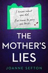 The Mother’s Lies - Joanne Sefton - 9780008294441