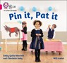 Pin it, Pat it - Charlotte Raby ; Emily Guille-Marrett - 9780008307998